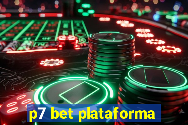 p7 bet plataforma